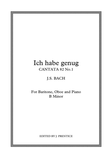 Ich habe genug - Cantata 82 No.1 (B minor) (arr. Jonathan Prentice)