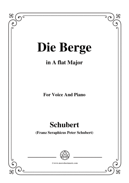 Schubert-Die Berge,Op.57 No.2,in A flat Major,for Voice&Piano (arr. MSM)