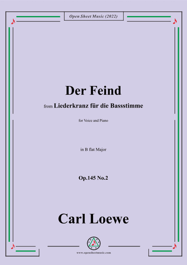 Loewe-Der Feind,in B flat Majorr,Op.145 No.2,from Liederkranz für die Bassstimme (arr. OSM Press)