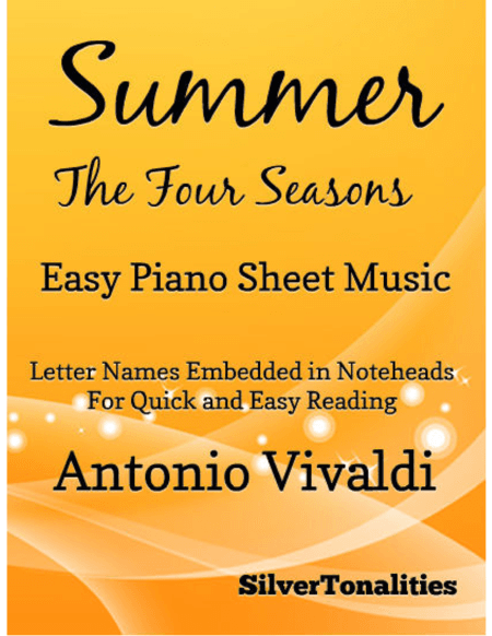 Summer Four Seasons First Movement Easy Piano Sheet Music (arr. SilverTonalities)
