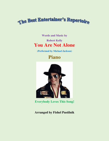 You Are Not Alone (arr. Fishel Pustilnik)