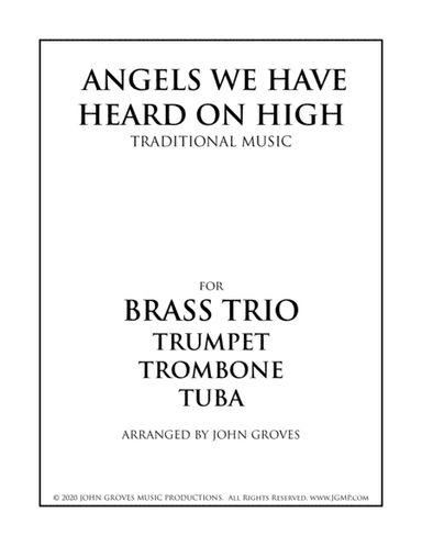 Angels We Have Heard On High - Trumpet, Trombone, Tuba (Brass Trio) (arr. John Groves)