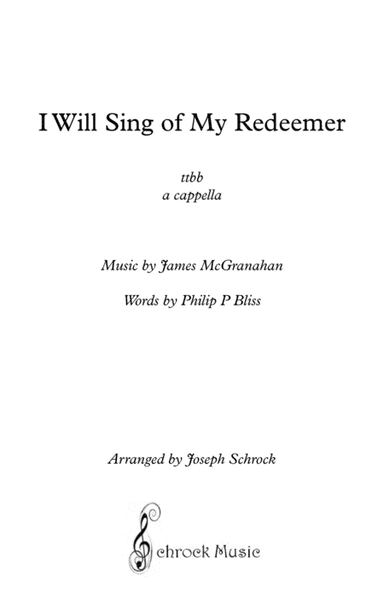 I Will Sing of My Redeemer (arr. Schrock Music)