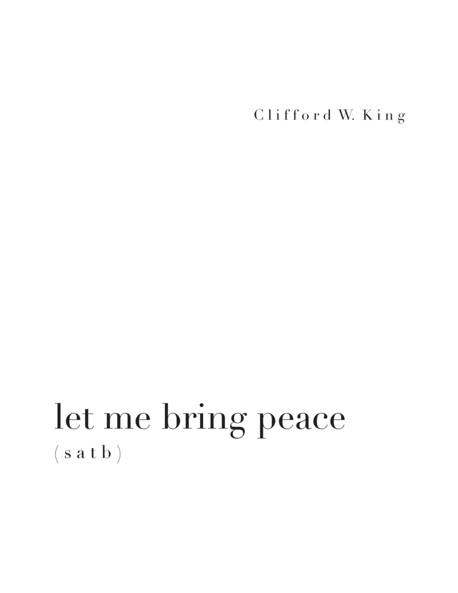 let me bring peace ( s a t b )