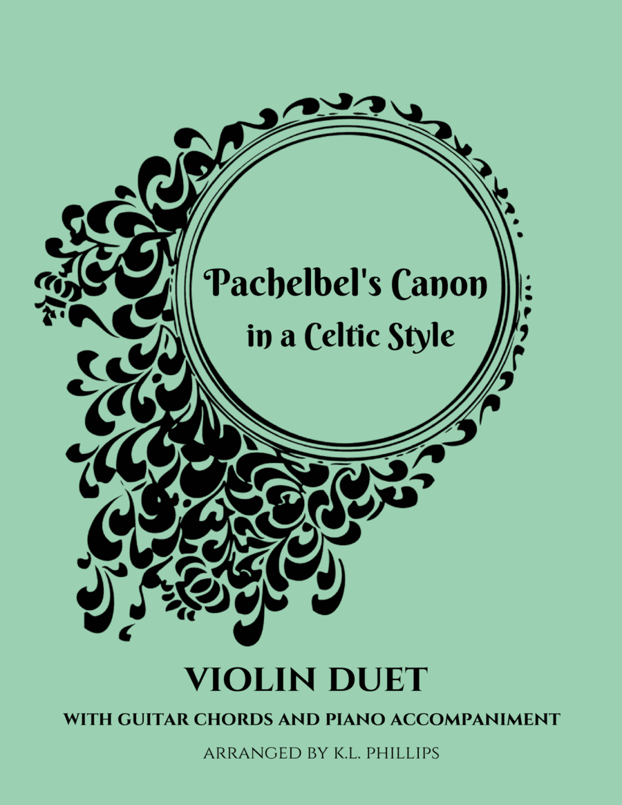 Pachelbel's Canon in a Celtic Style - Violin Duet (arr. K.L. Phillips)