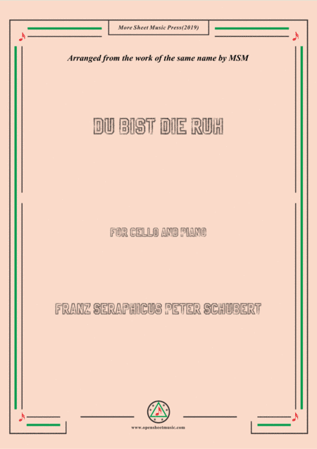 Schubert-Du bist die Ruh,for Cello and Piano (arr. MSM)