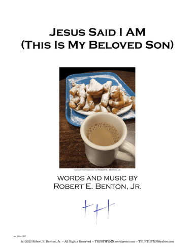 Jesus Said I AM (This Is My Beloved Son)