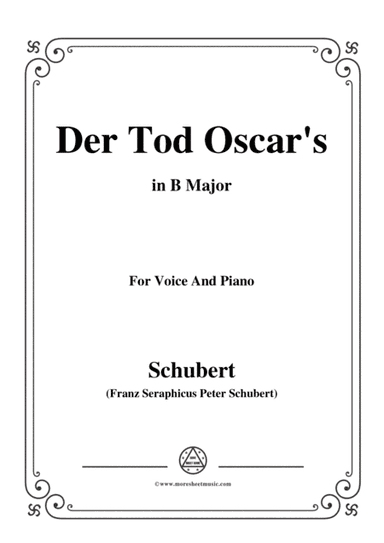 Schubert-Der Tod Oscar's,in B Major,for Voice&Piano (arr. MSM)