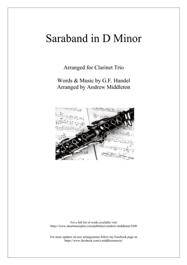 Saraband in D Minor arranged for Clarinet Trio (arr. Andrew Middleton)