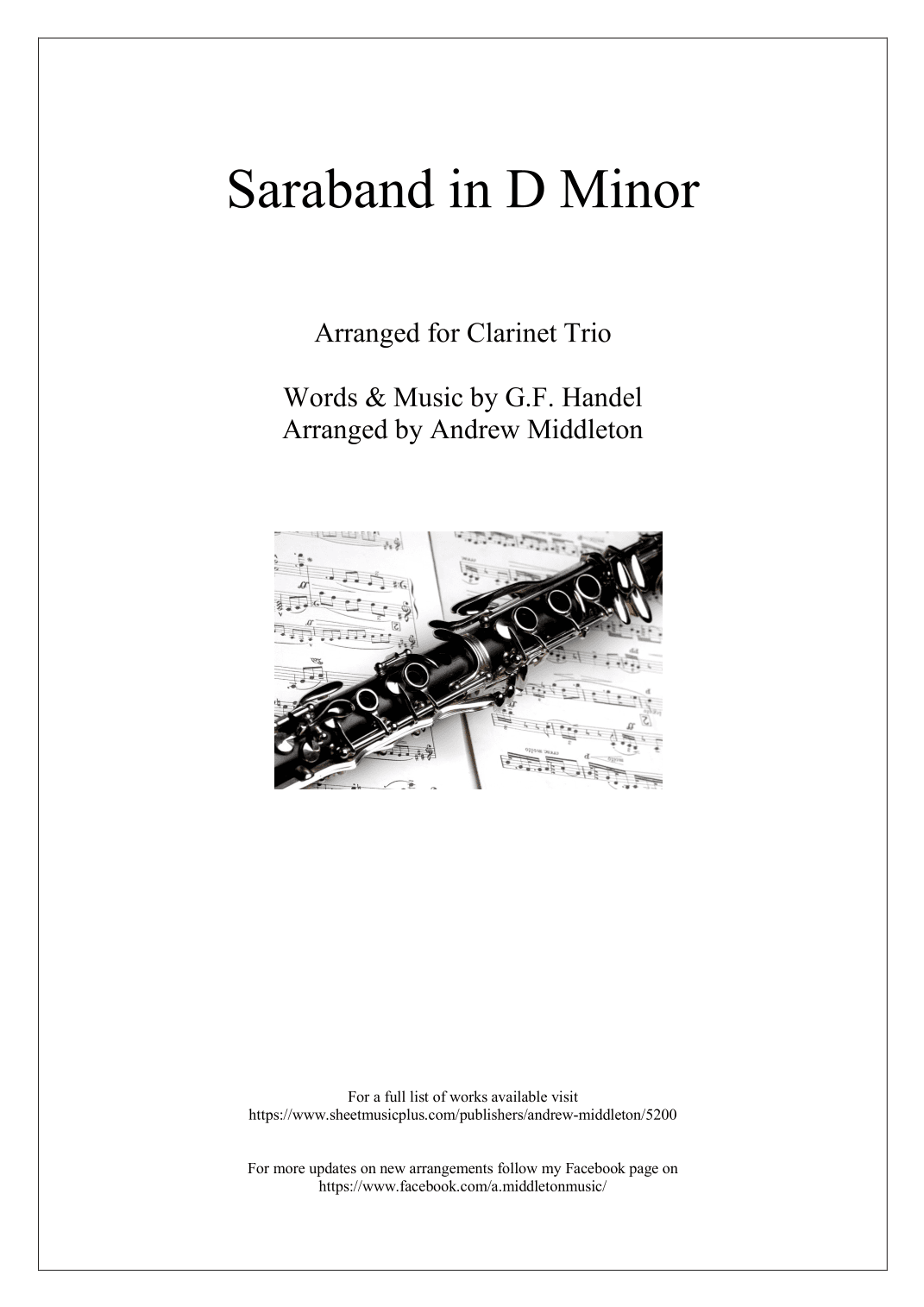 Saraband in D Minor arranged for Clarinet Trio (arr. Andrew Middleton)
