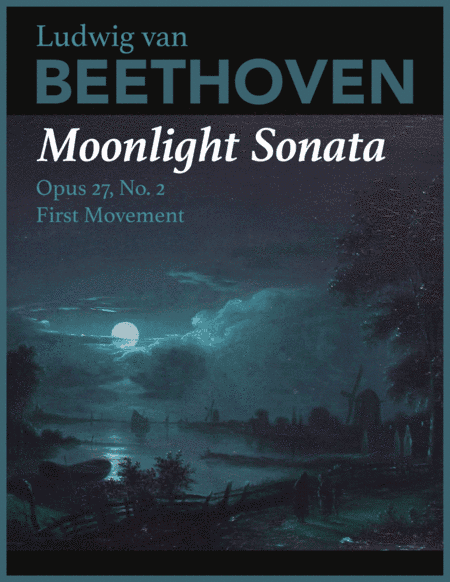 Moonlight Sonata Opus 27, No. 2 First Movement (arr. Harbridge Publishing House)