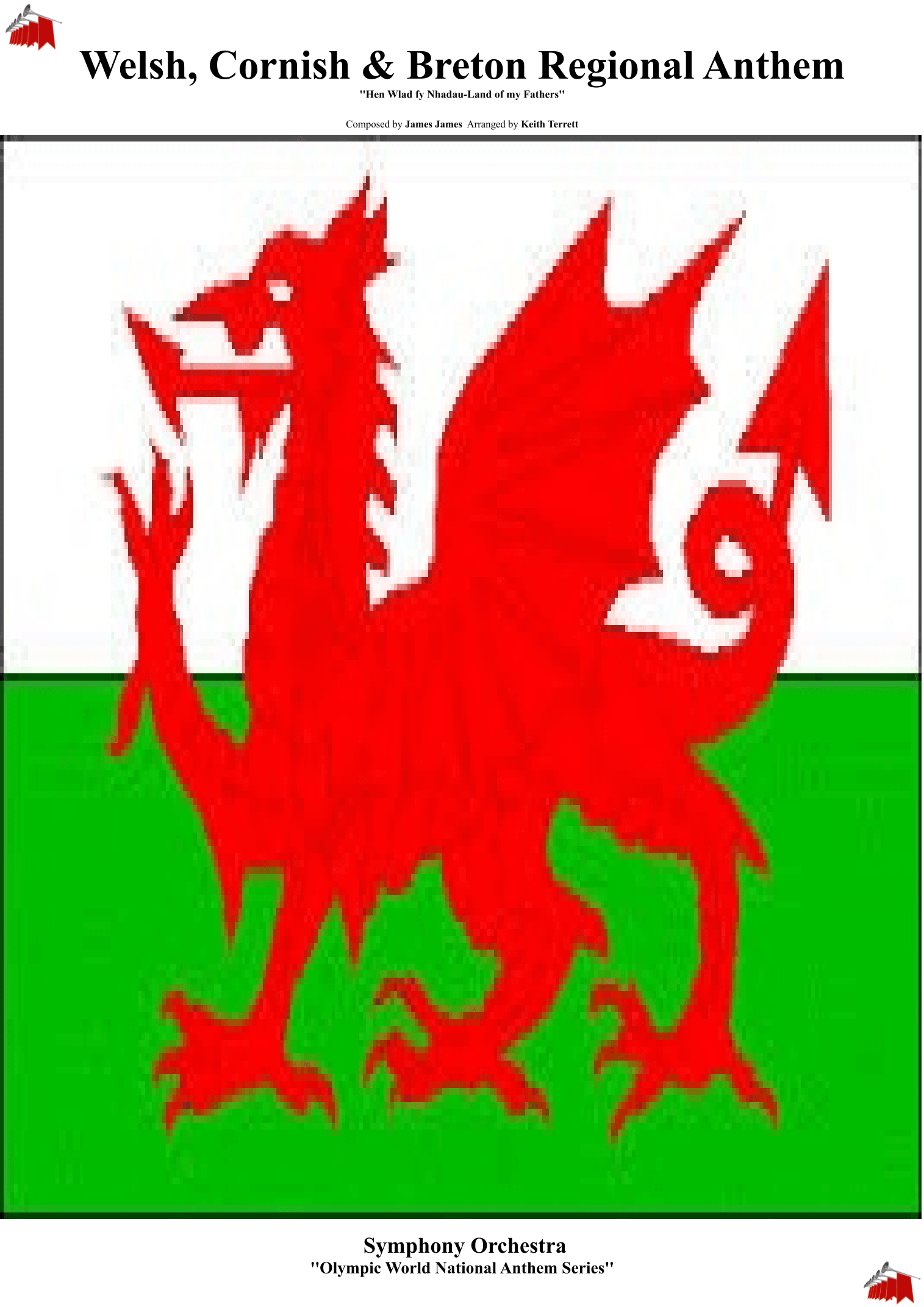 Welsh/Cornish/Breton Regional Anthem for Symphony Orchestra (Olympic National Games Anthem Series) (arr. Keith Terrett)