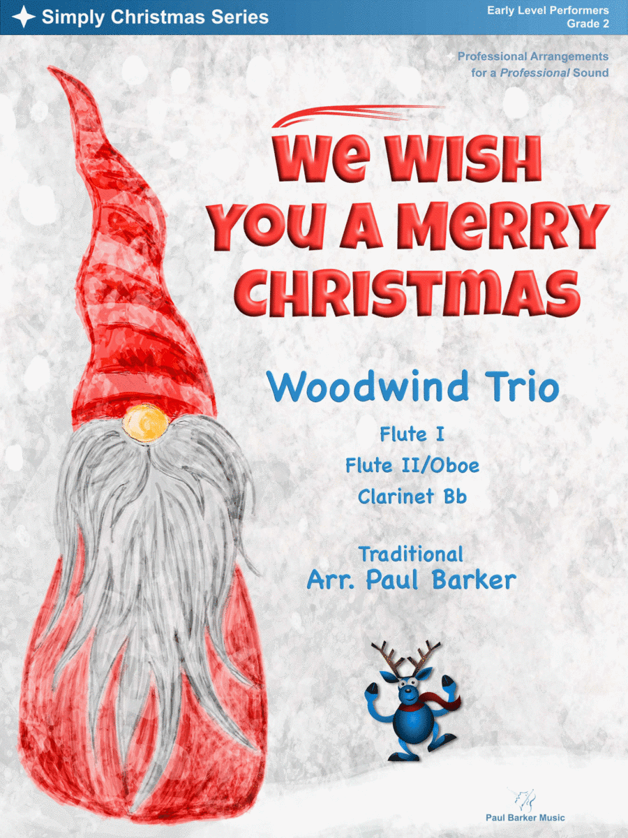We Wish You A Merry Christmas (Woodwind Trio) (arr. Paul Barker)