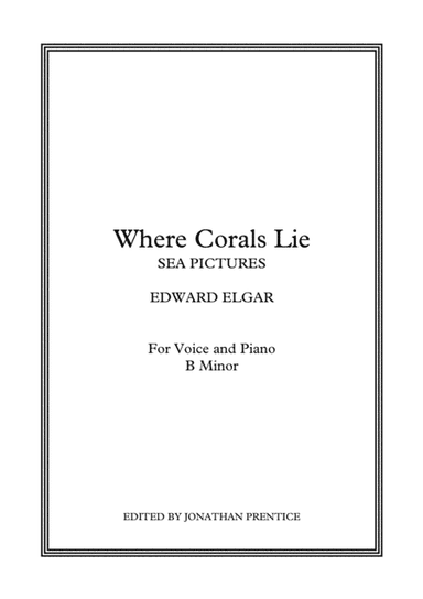 Where Corals Lie - Sea Pictures (B Minor) (arr. Jonathan Prentice)