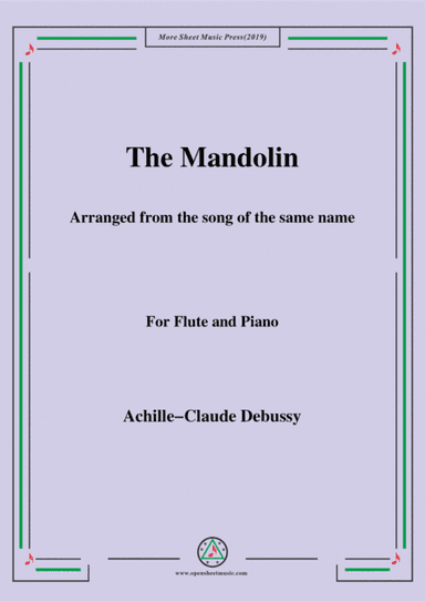 Debussy-The Mandolin,for Flute and Piano (arr. MSM)