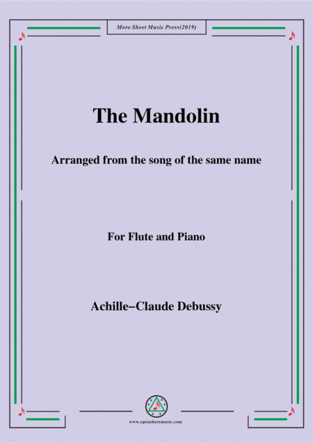 Debussy-The Mandolin,for Flute and Piano (arr. MSM)