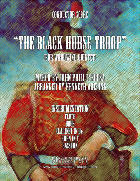 March - The Black Horse Troop (for Woodwind Quintet) (arr. Kenneth Abeling)