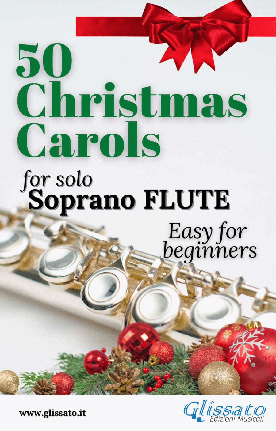 50 Christmas Carols for solo Flute (arr. Glissato Music Publishing)