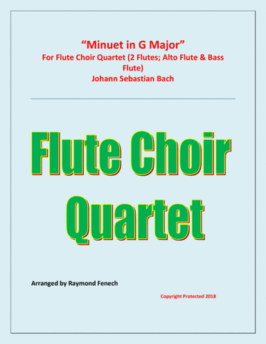 Minuet in G Major - J.S.Bach - Flute Choir Quartet (arr. Raymond Fenech)