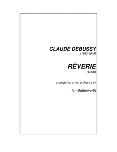 DEBUSSY Rêverie for string orchestra (arr. Ian Butterworth)