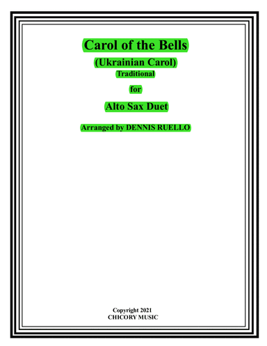 Carol of the Bells (Ukrainian Carol) - Alto Sax Duet - Intermediate (arr. Dennis Ruello)