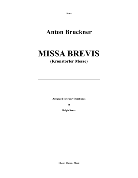 Missa Brevis for Trombone Quartet (arr. Ralph Sauer)