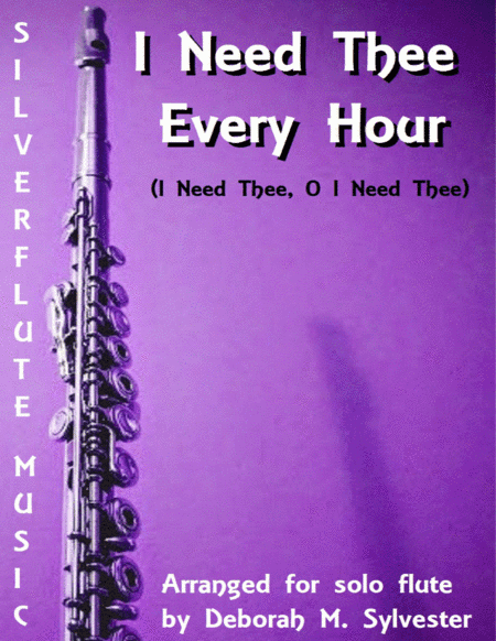 I Need Thee Every Hour (arr. Deborah M. Sylvester)
