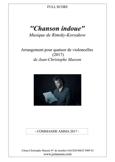 Chanson indoue Rimsky Korsakow for 4 celli --- score and parts --- JCM 2017 (arr. Jean-Christophe Masson)