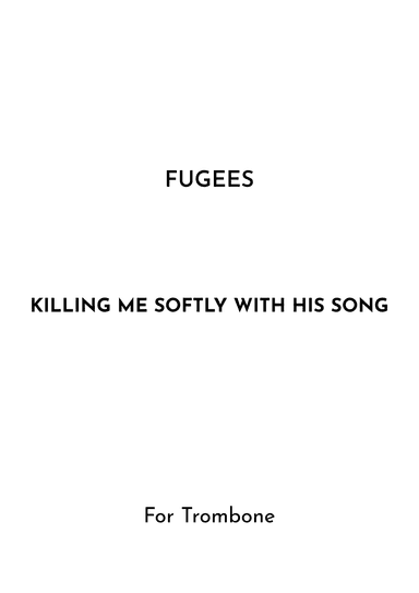 Killing Me Softly With His Song (arr. Jireh J.)