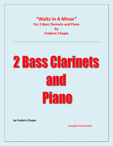 Waltz in A Minor (Chopin) - 2 Bass Clarinets and Piano - Chamber music (arr. Raymond Fenech)