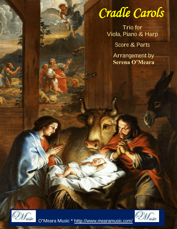 Cradle Carols, Trio for Viola, Pedal Harp and Piano (arr. Serena O'Meara)