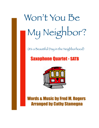 Won't You Be My Neighbor? (it's A Beautiful Day In The Neighborhood) (arr. Cathy Stamegna)
