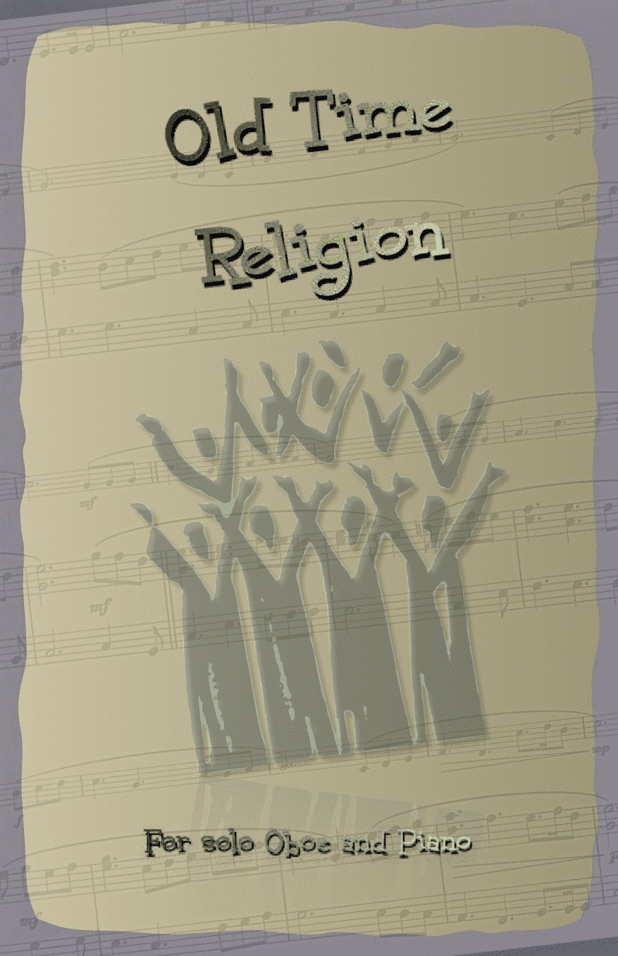 Old Time Religion, Gospel Song for Oboe and Piano (arr. David McKeown)