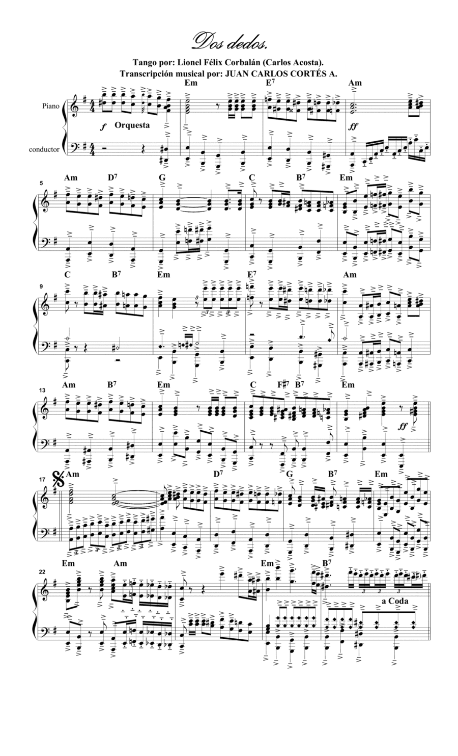 Dos dedos. Tango por: Lionel Félix Corbalán (Carlos Acosta) (arr. Juan Carlos Cortés A.)