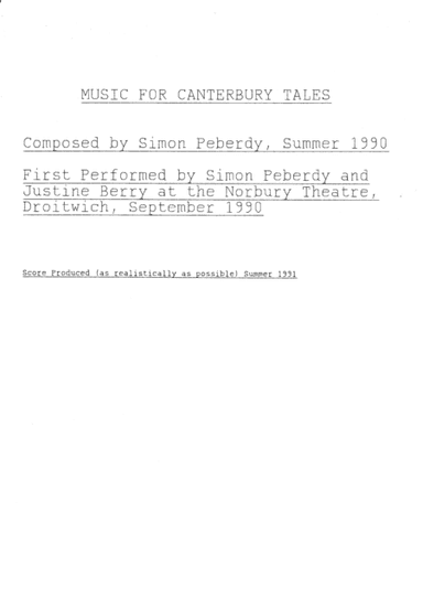 Canterbury Tales, music by Simon Peberdy to accompany the Chaucer made modern script by Phil Woods a