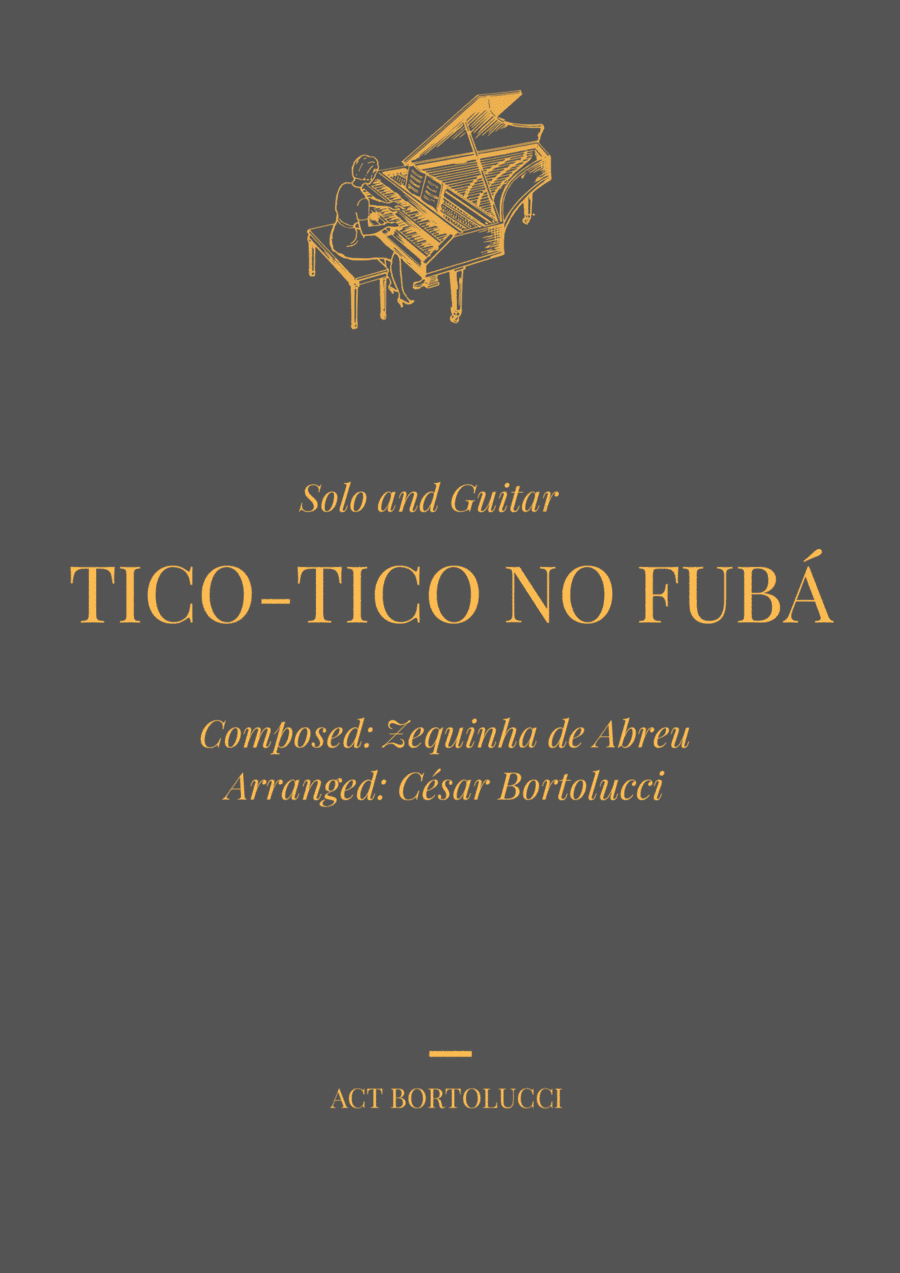 Tico-tico no Fubá - Violin and Guitar (arr. ACT Bortolucci)
