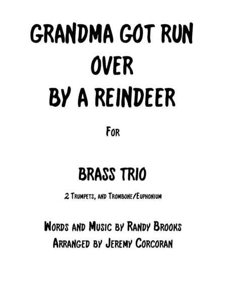 Grandma Got Run Over By A Reindeer (arr. Jeremy Corcoran)