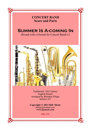 Summer Is A-coming In - Concert Band Score and Parts PDF (arr. Brendan Elliget MAGA 537)