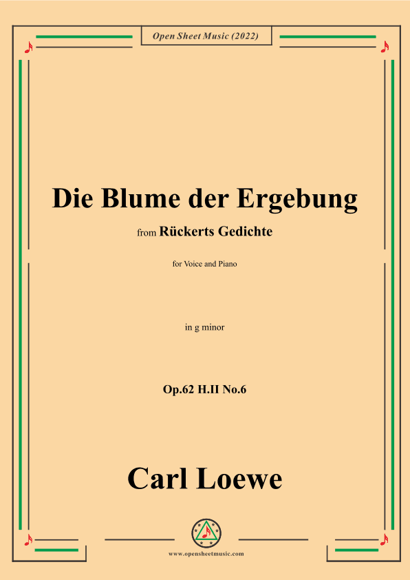 Loewe-Die Blume der Ergebung,Op.62 H.II No.6,in g minor (arr. OSM Press)