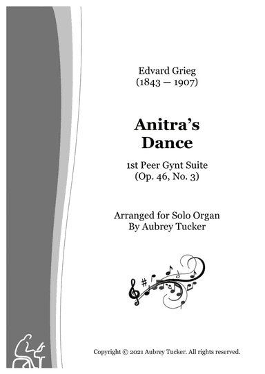 Organ: Anitra's Dance (1st Peer Gynt Suite, Op. 46, No. 3) - Edvard Grieg (arr. Aubrey Tucker)