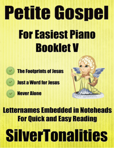 Petite Gospel for Easiest Piano Booklet V (arr. SilverTonalities)