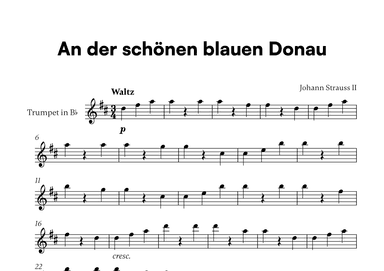 Johann Strauss II - An der scho¨nen blauen Donau for Trumpet in Bb Solo (arr. Cadenza Editions)
