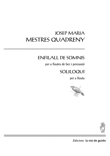 Enfilall de somnis / Soliloqui