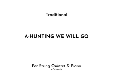 A-Hunting We Will Go (arr. Jireh J.)