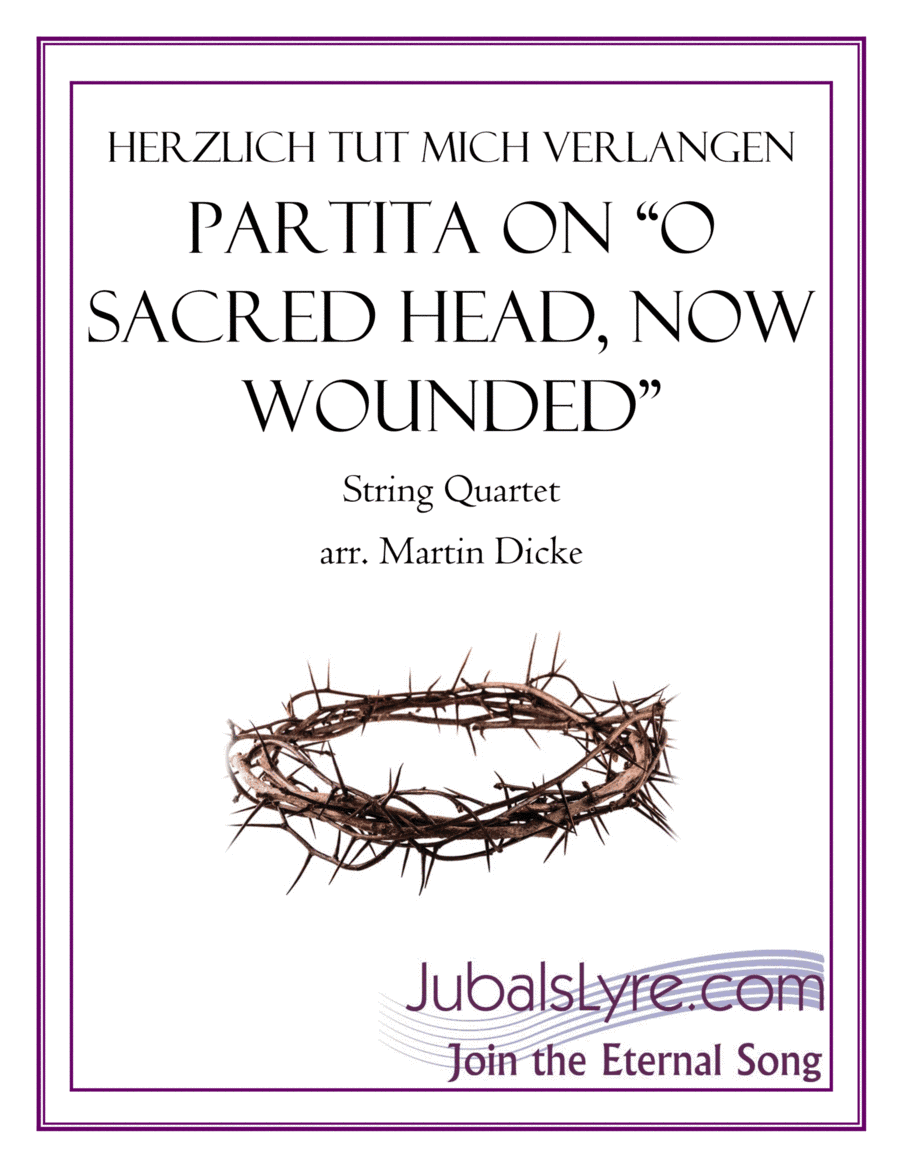 Partita on "O Sacred Head, Now Wounded" (String Quartet) (arr. Martin Dicke)