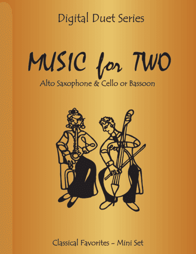 Music for Two - Duets for Alto Saxophone & Cello or Bassoon (arr. Daniel Kelley)