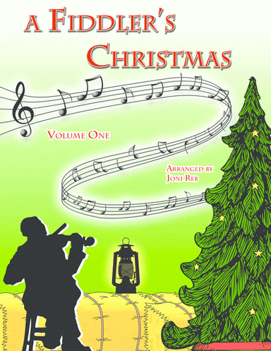 A Fiddler's Christmas Volume One (arr. Joni Reb)