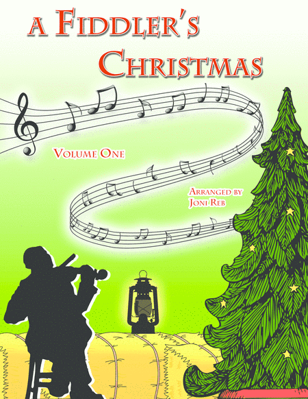 A Fiddler's Christmas Volume One (arr. Joni Reb)