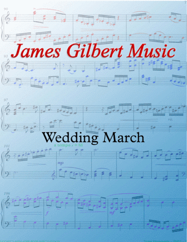 Wedding March (arr. James Gilbert Music)
