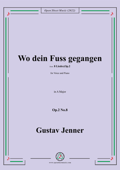 Jenner-Wo dein Fuss gegangen,in A Major,Op.2 No.8 (arr. OSM Press)